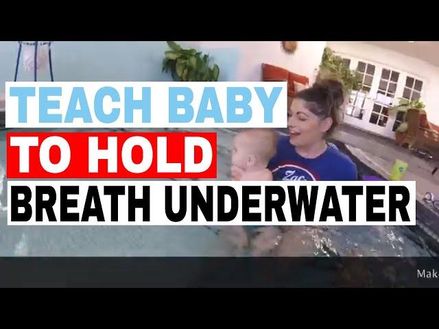 How to Teach Your Baby to Swim at Home - FREE COURSE - Baby hold breath underwater