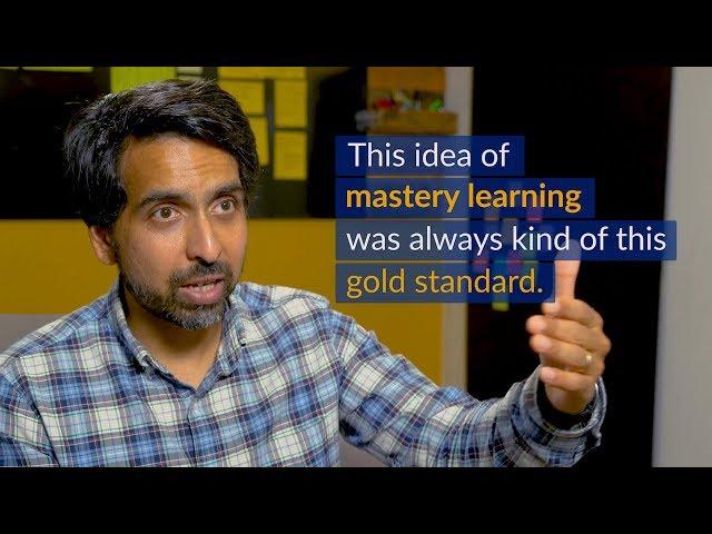 Sal Khan's thoughts on mastery learning