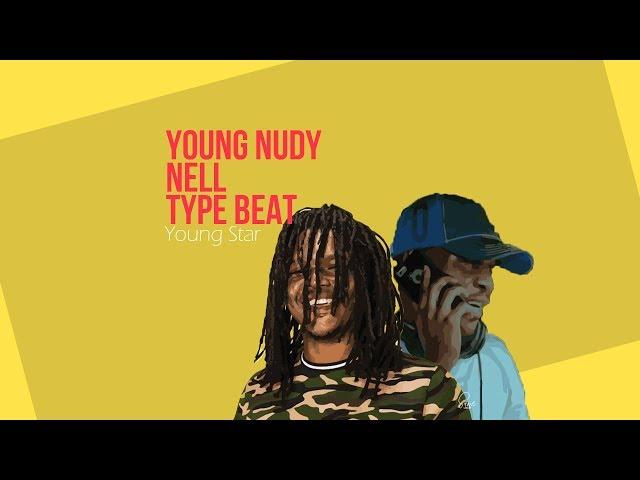 Young Nudy x Nell Type Beat - "Young Star" | 21 Savage Type Beat | Trap Beat 2019