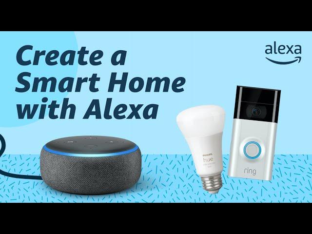 Create a Smart Home with Alexa