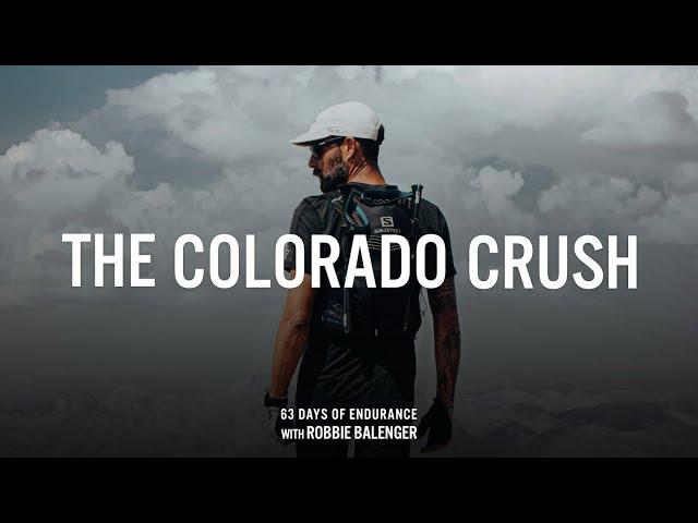 THE COLORADO CRUSH: 63 Days of Endurance | Ultra Running Documentary