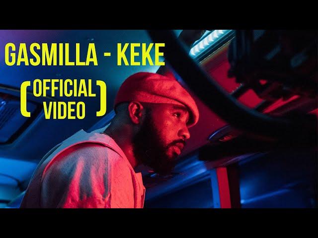 Gasmilla - Keke official Video