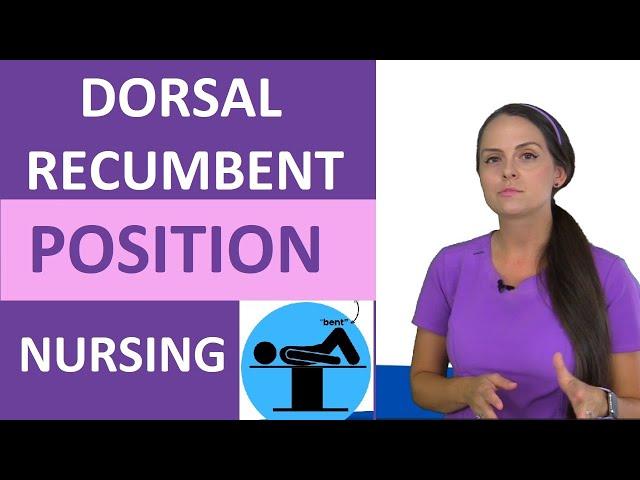 Dorsal Recumbent Position Nursing NCLEX Review