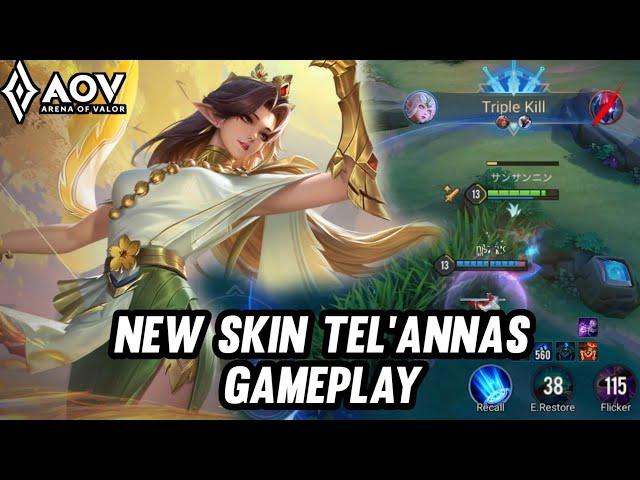 AOV : NEW SKIN TEL'ANNAS GAMEPLAY - ARENA OF VALOR