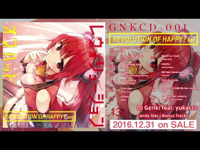 13.DJ Genki feat. yukacco - Candy Star(Bonus Track)