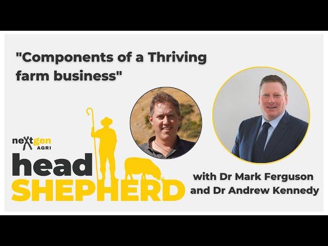 Components of a Thriving farm business, with Andrew Kennedy