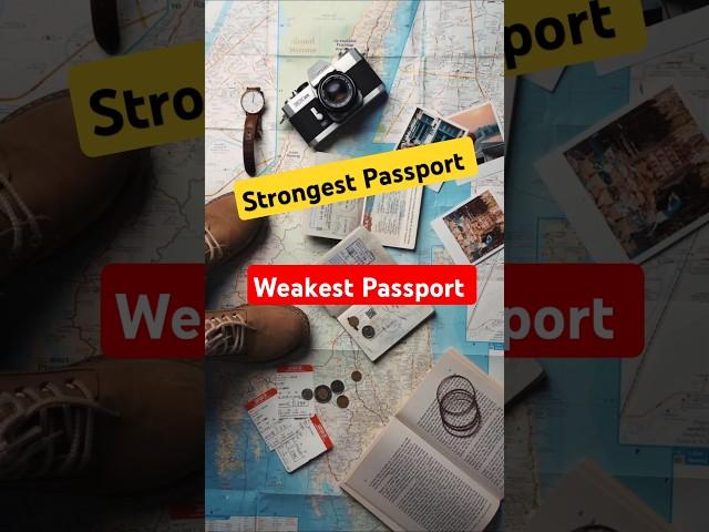 Strongest Passport in the World l Weakest Passport in the World l #shorts #passport