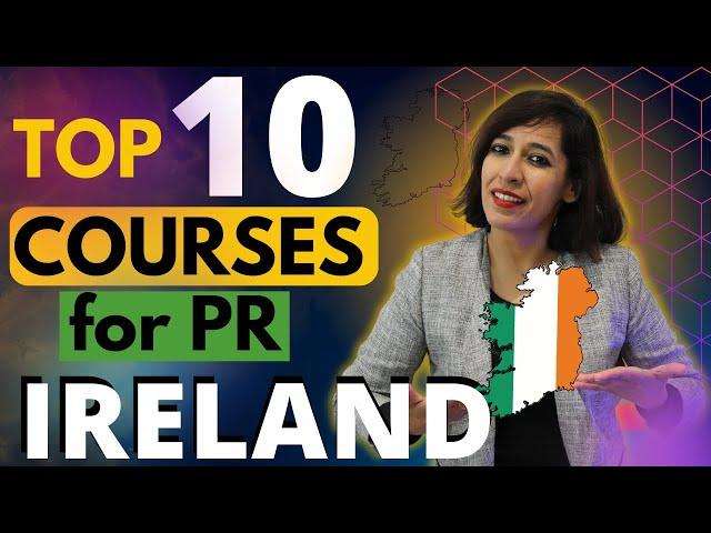 Top 10 Courses for Students to get Ireland's Permanent Residency