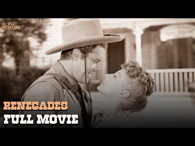 Renegades (1946) | Full Movie | Wild Westerns