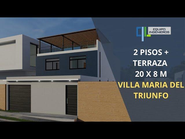 Casa de 2 pisos VILLA MARIA DEL TRIUNFO-8x20 m Sr. Marck