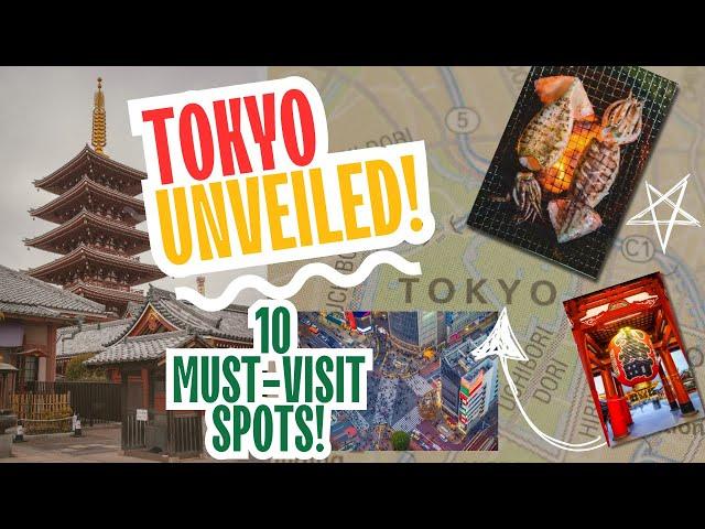 Tokyo Unveiled: 10 Must-Visit Tourist Spots in Just 10 Minutes! 