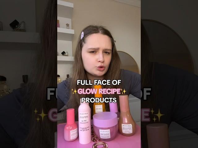 FULL FACE OF GLOW RECIPE