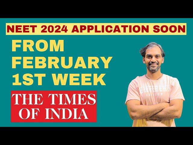 NEET 2024 Application from February 1st Week