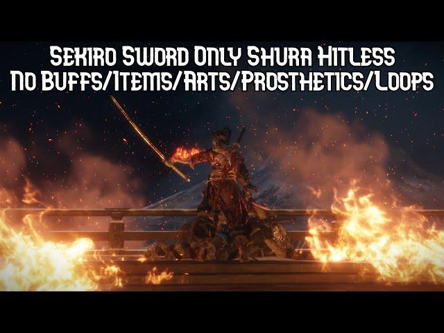 Sekiro Sword Only Shura Ending No Hit Run