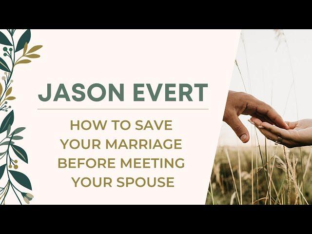 Jason Evert | How to Save Your Marriage... Before You Meet Your Spouse | Franciscan University