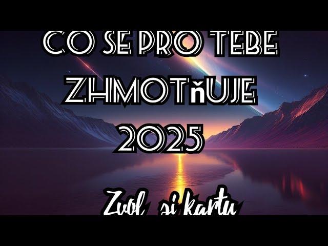 ️Co se ti zhmotní v 2025️ #výklad