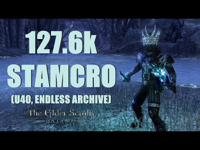 ESO - Stamina Necromancer 127.6k PvE DPS Build - Endless Archive (U40)