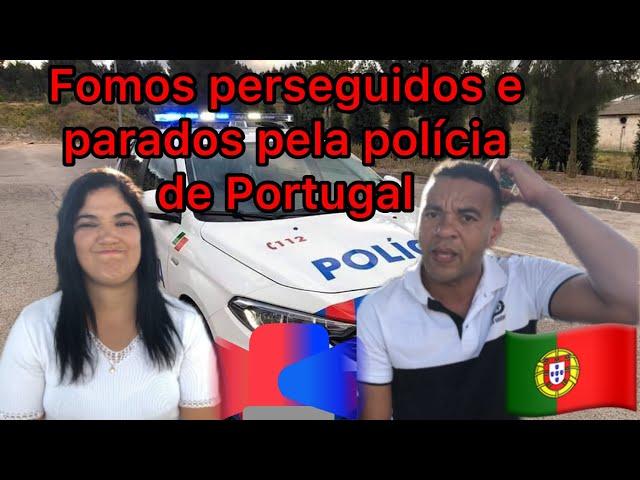 Fomos perseguidos e parados pela polícia de Portugal  #portugal