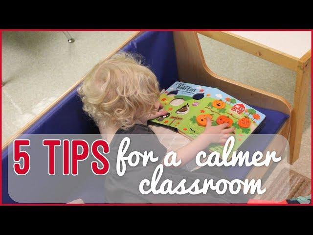 Energetic Preschoolers? 5 Important Tips for a Calmer Classroom