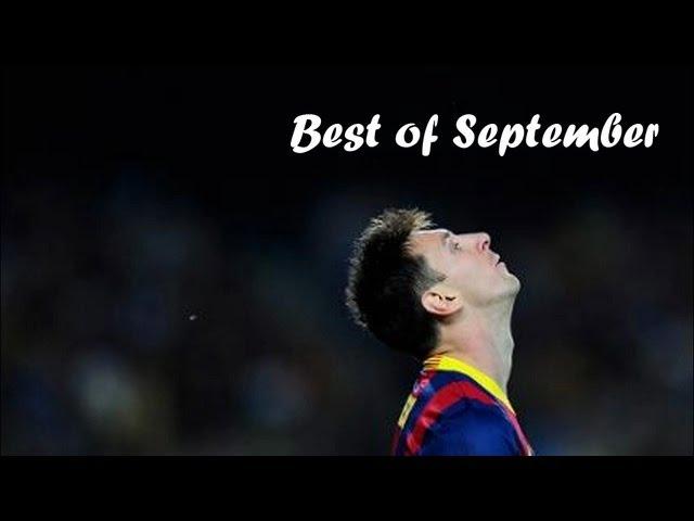 Lionel Messi - Best of September | Goals, Skills & Passes - 2013/2014 | HD