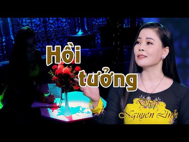 HỒI TƯỞNG | DIỆP NGUYÊN LINH | MV 4K OFFICIAL