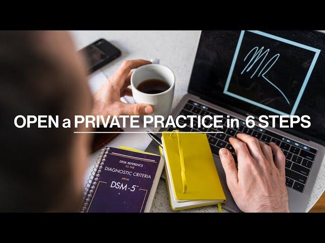 HOW TO start a PRIVATE PRACTICE in 6 STEPS (therapists)