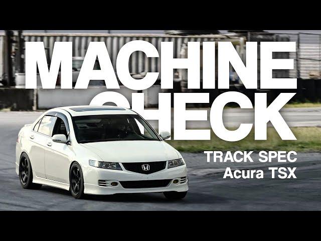 Track Focused 2007 Acura TSX Parts Breakdown! (CL9/CL7)