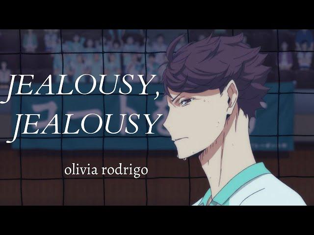 jealousy, jealousy | oikawa amv