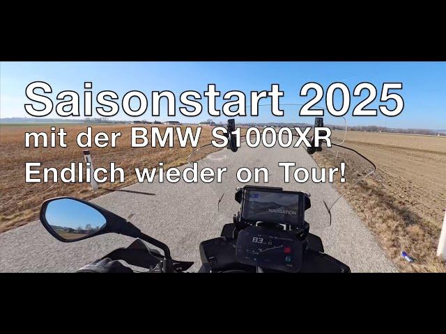 Saisonstart 2025 mit der BMW S1000 XR – Endlich wieder on Tour!