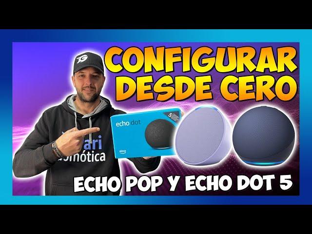 Cómo CONFIGURAR ALEXA ECHO POP y ECHO DOT 5 - INSTALAR por primera vez