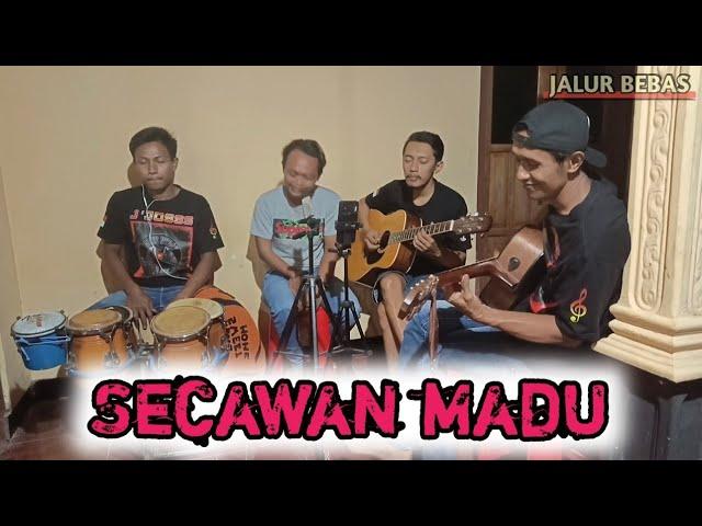 secawan madu cover pengamen jalur bebas dangdut koplo akustik