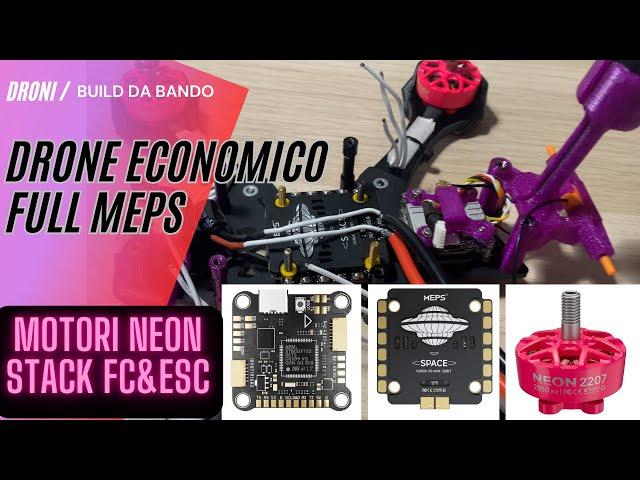 Build Drone FPV Economico 2024 5" da Bando con Motori MEPS NEON 2050KV e Stack FC&ESC Meps Completo