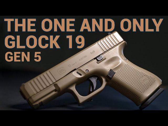 Why Your First Handgun Should Be A Glock 19