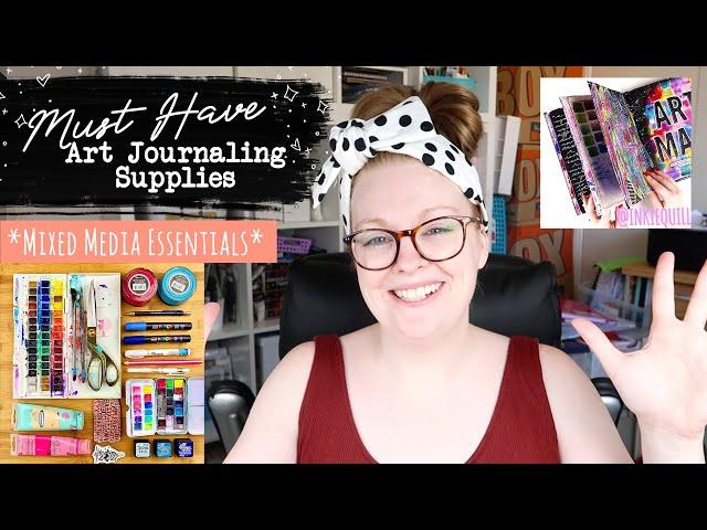 MUST HAVE ART JOURNALING SUPPLIES // *Mixed Media Journal Essentials*