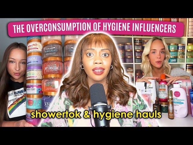 Hygiene Hauls are INSANE Overconsumption