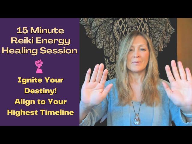 Reiki Healing for Aligning to Your Highest Timeline