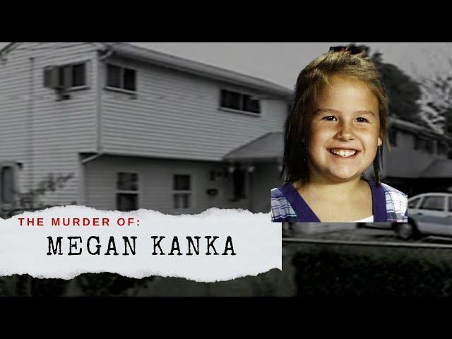 The Murder of Megan Kanka: The Creation of Megan's Law