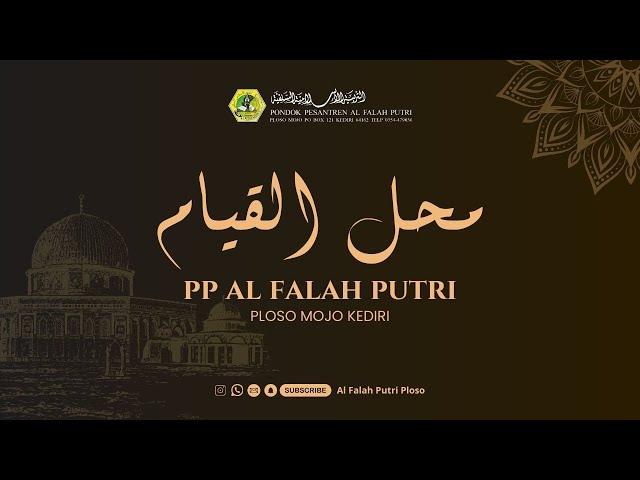 MAHALUL QIYAM PP AL FALAH PUTRI PLOSO