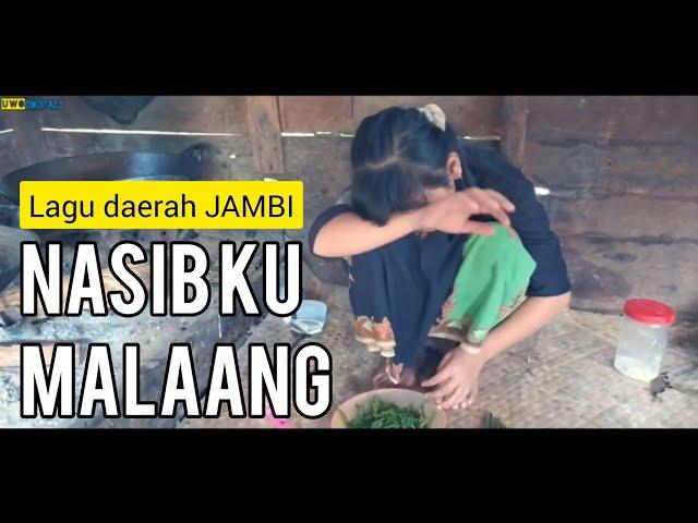 Lagu daerah JAMBI || NASIB MALANG