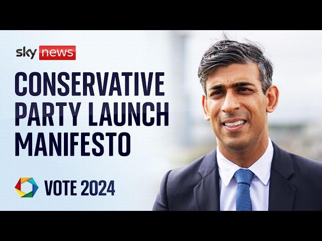 Conservative Party launch manifesto