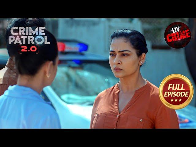 Police गुप्तचर | Crime Patrol 2.0 | Full Episodes