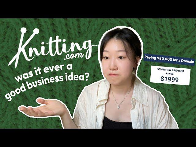 why was knitting.com a bad idea? | knit & chat