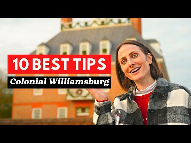 10 Best Tips for Colonial Williamsburg, Virginia