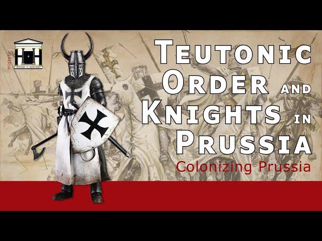 History of the Teutonic Order and Knights (1192-1525) | HoP #3