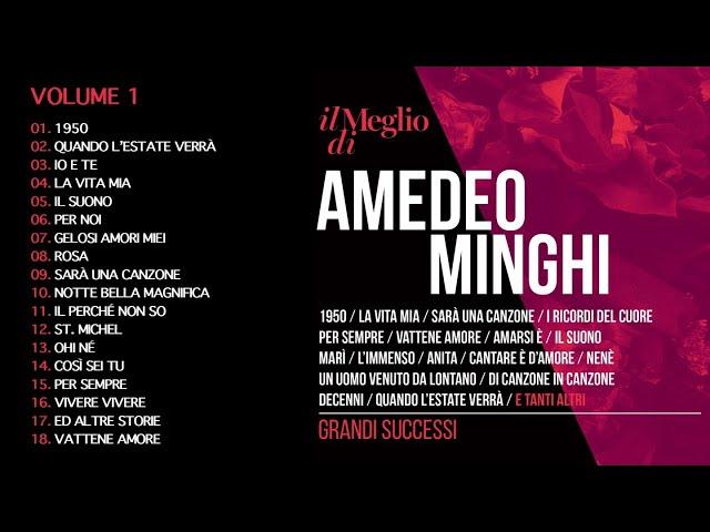 Il meglio di Amedeo Minghi Vol. 1 - Grandi successi (Il meglio della musica Italiana)