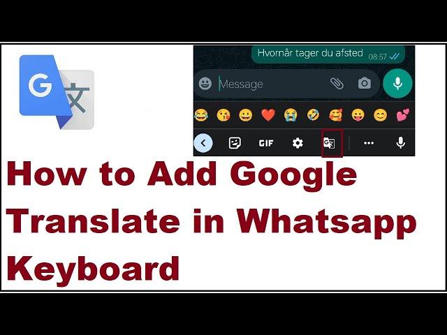 How to Add Google Translate in Whatsapp Keyboard