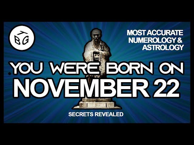 Born On November 22 | Numerology and Astrology Analysis