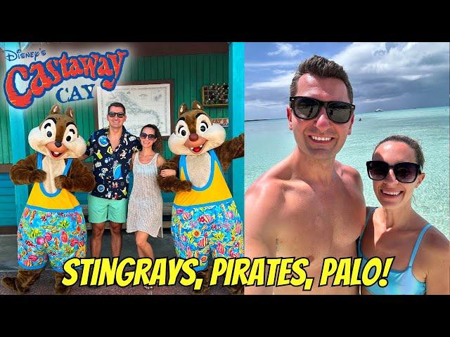 Castaway Cay Was EMPTY!  Stingray Adventure, Pirate Night & Palo Dinner | Disney Magic Day 3