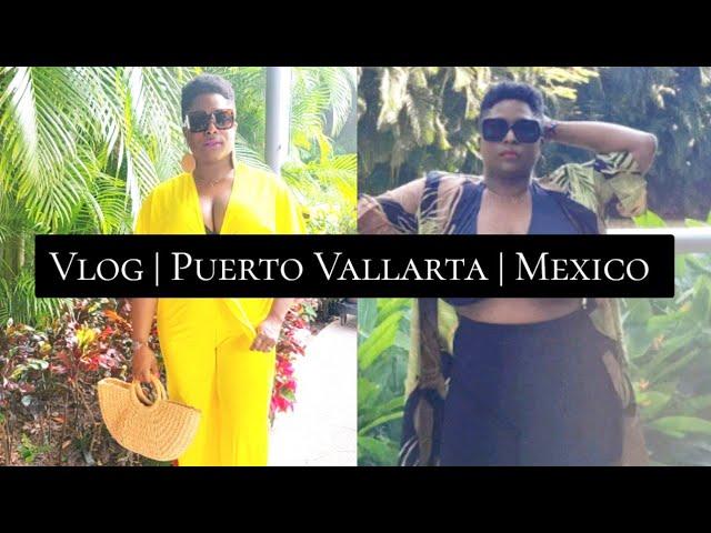 TRAVEL with Me |VLOG| Puerto Vallarta MEXICO|Nicole Emmanuel