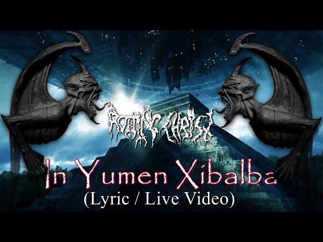 Rotting Christ: In Yumen Xibalba [Lyric Video] (The Curse of the Mayans)